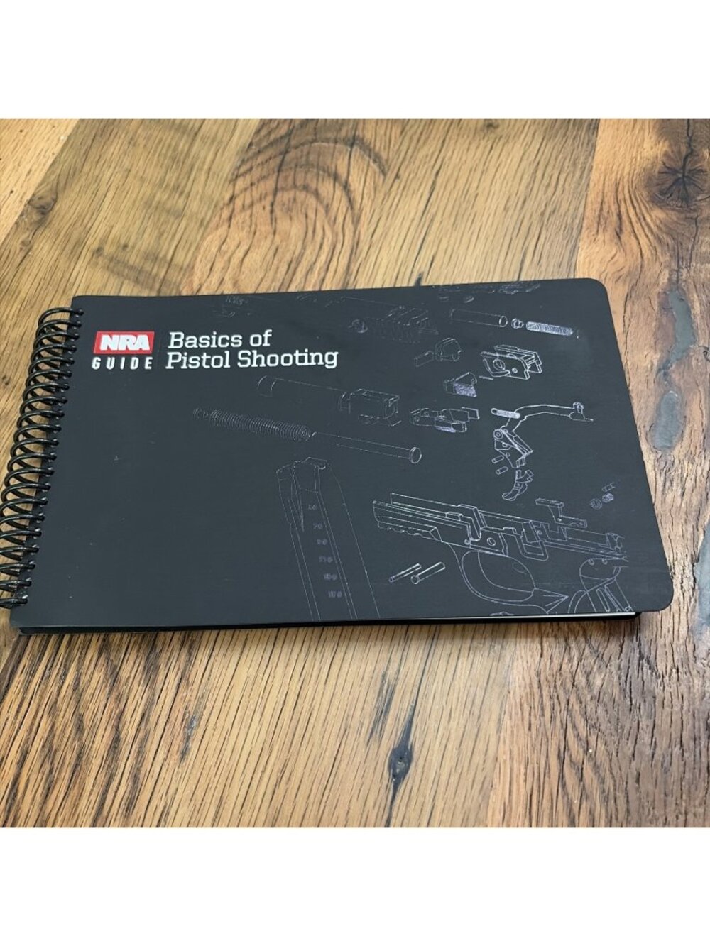 NRA Basics of Pistol Shooting 4th Edition NRA Guide 2019 Spiral Bound Booklet